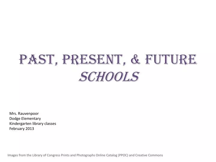 past present future schools