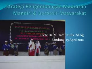 strategi pengembangan madrasah mandiri berbasis masyarakat