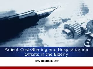 patient cost sharing and hospitalization offsets in the elderly