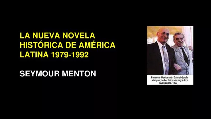 la nueva novela hist rica de am rica latina 1979 1992 seymour menton