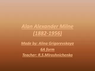 Alan Alexander Milne (1882-1956)
