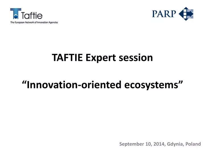 taftie expert session innovation oriented ecosystems