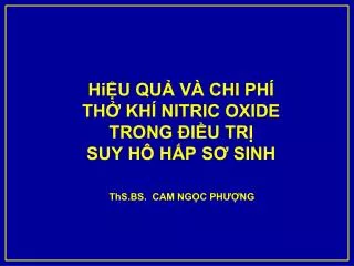 hi u qu v chi ph th kh nitric oxide trong i u tr suy h h p s sinh