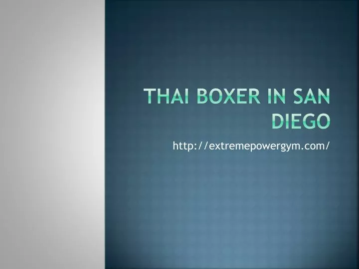 thai boxer in san diego