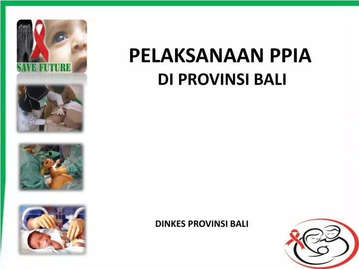 pelaksanaan ppia di provinsi bali