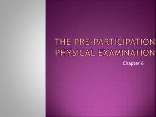 The pre-participation physical examination