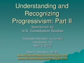 Understanding and Recognizing Progressivism: Part II