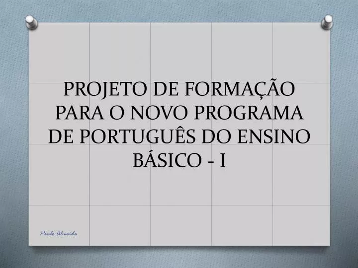 projeto de forma o para o novo programa de portugu s do ensino b sico i