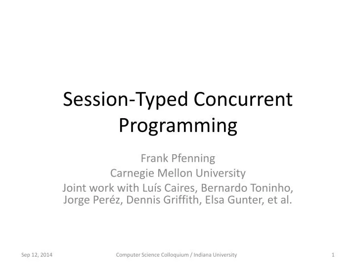 session typed concurrent programming