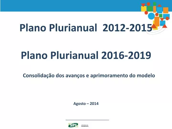 plano plurianual 2012 2015 plano plurianual 2016 2019