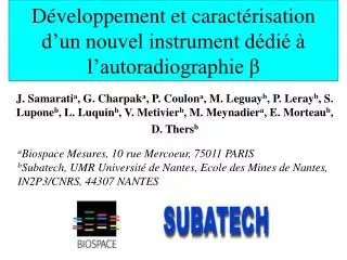 d veloppement et caract risation d un nouvel instrument d di l autoradiographie