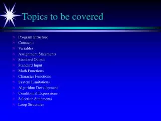 Topics to be covered