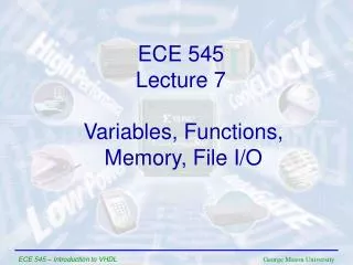 Variables, Functions, Memory, File I/O