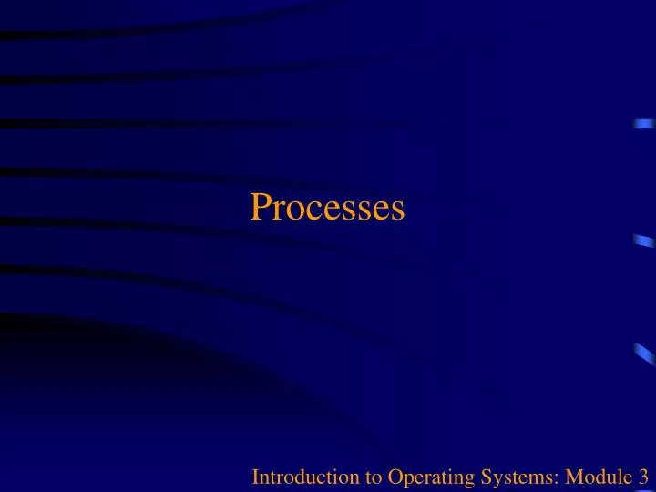 introduction to operating systems module 3