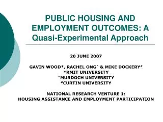 PUBLIC HOUSING AND EMPLOYMENT OUTCOMES : A Quasi-Experimental Approach