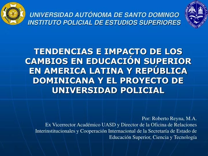 universidad aut noma de santo domingo instituto policial de estudios superiores