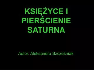 ksi yce i pier cienie saturna