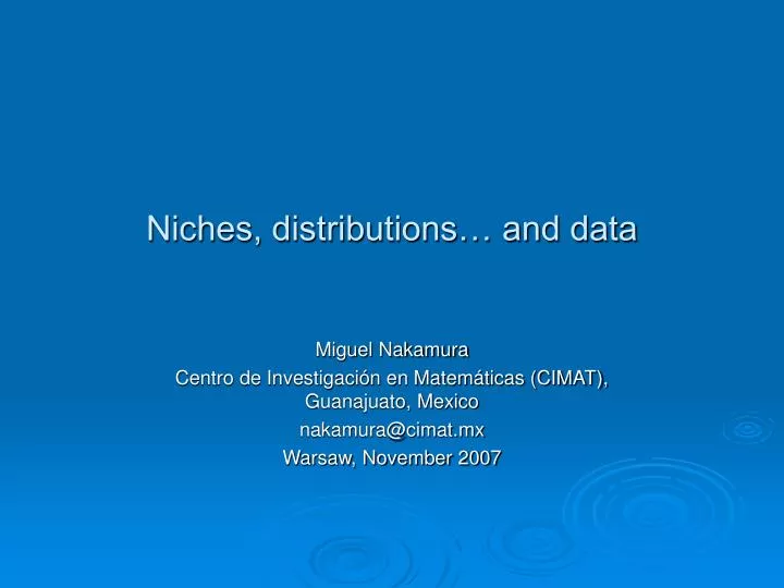 niches distributions and data