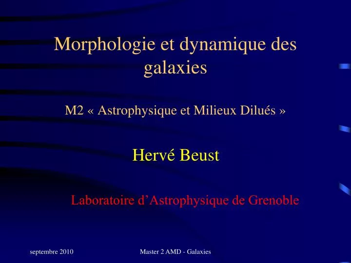 morphologie et dynamique des galaxies m2 astrophysique et milieux dilu s
