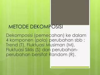 metode dekomposisi