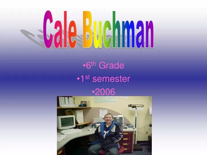 6 th grade 1 st semester 2006