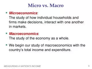 Micro vs. Macro