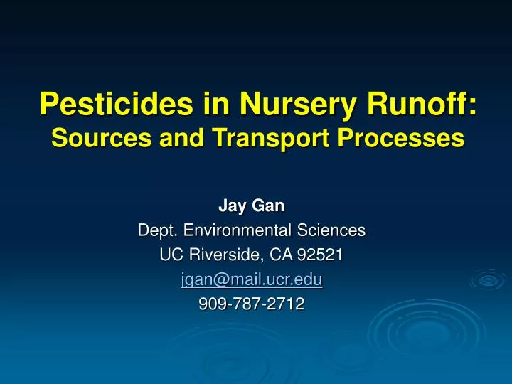 pesticides in nursery runoff sources and transport processes