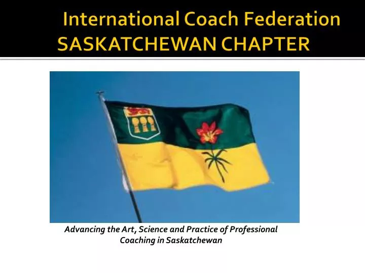 international coach federation saskatchewan chapter