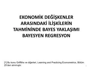 ekonom k de kenler arasindak l k ler n tahm n nde bayes yakla imi bayesyen regresyon