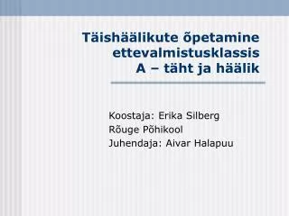 t ish likute petamine ettevalmistusklassis a t ht ja h lik