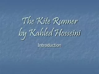 The Kite Runner by Kahled Hosseini