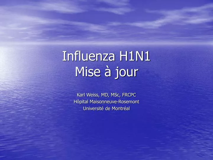 influenza h1n1 mise jour