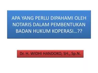 apa yang perlu dipahami oleh notaris dalam pembentukan badan hukum koperasi