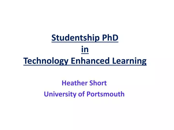 studentship phd in technology enhanced learning