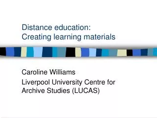 Distance education: Creating learning materials