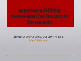 Importance Of Hiring Professional Tax Services In Sacramento