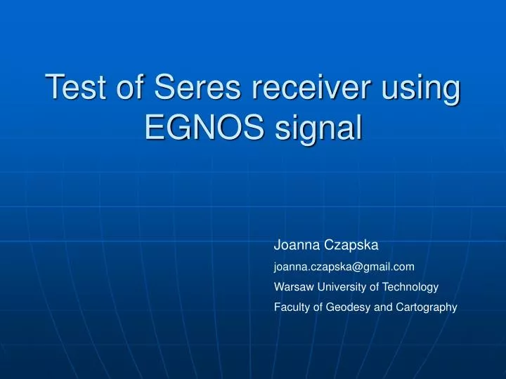 test of seres receiver using egnos signal