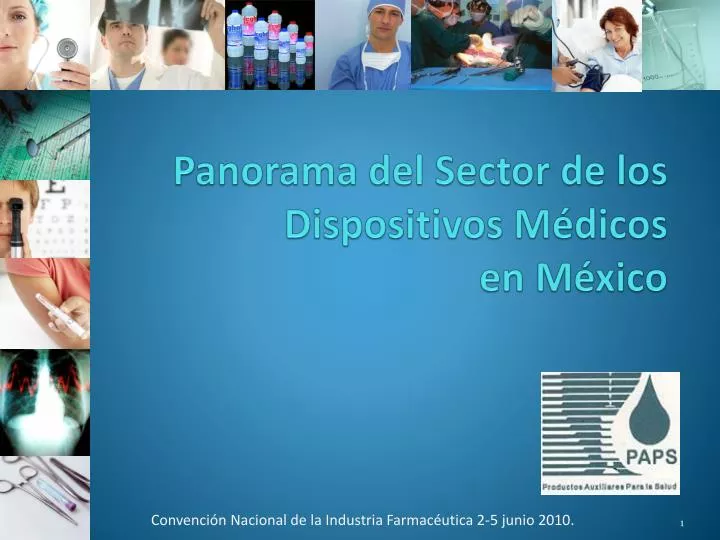 panorama del sector de los dispositivos m dicos en m xico