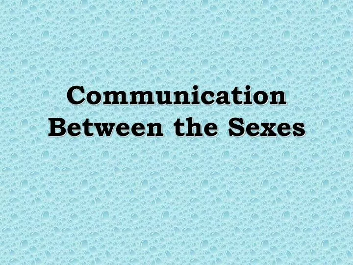 communication between the sexes