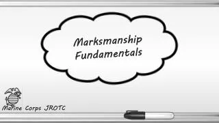 Marksmanship Fundamentals