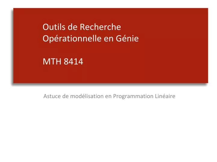 outils de recherche op rationnelle en g nie mth 8414