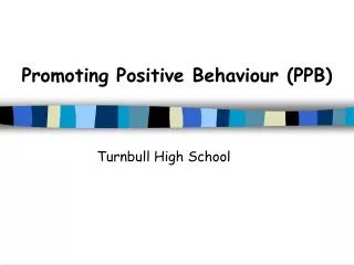 Promoting Positive Behaviour (PPB)