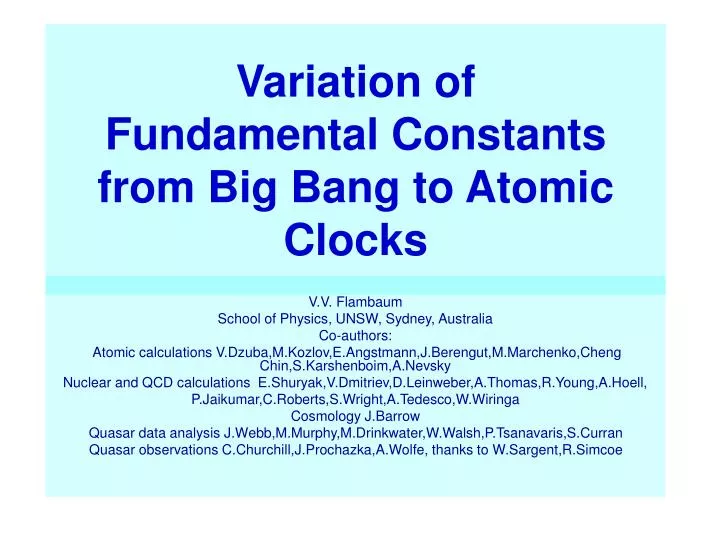 variation of fundamental constants from big bang to atomic clocks