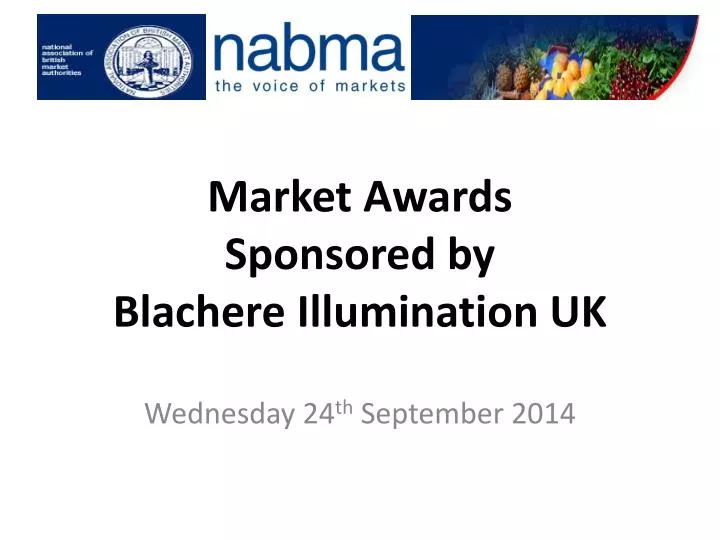 market awards sponsored by blachere i llumination uk