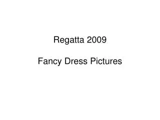 Regatta 2009 Fancy Dress Pictures