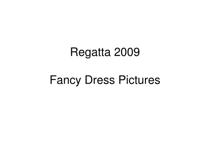 regatta 2009 fancy dress pictures