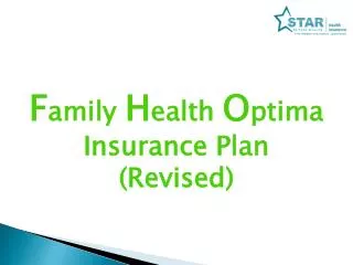 F amily H ealth O ptima Insurance Plan (Revised)