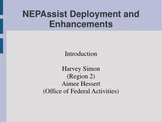 NEPAssist Deployment and Enhancements