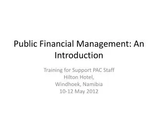 Public Financial Management: An Introduction