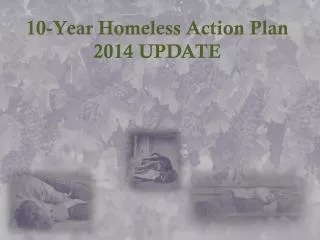 10-Year Homeless Action Plan 2014 UPDATE